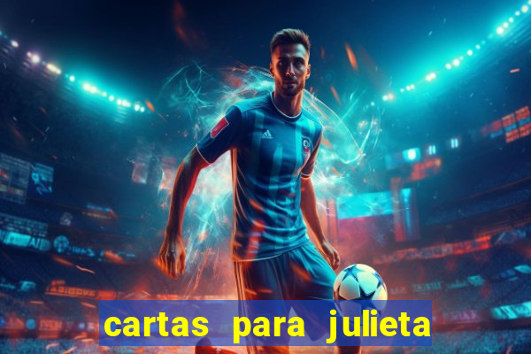 cartas para julieta download dublado hd